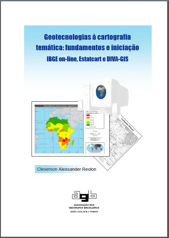 E-book: Geotecnologias à Cartografia Temática – Fundamentos e Iniciação