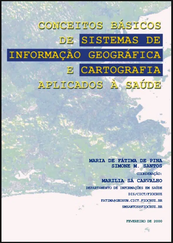 E-book: Conceitos básicos de Sistemas de Informação Geográfica e Cartografia aplicados à Saúde