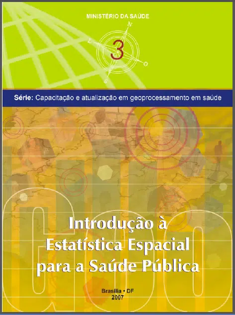 E-book: Introdução à Estatística Espacial para Saúde Pública