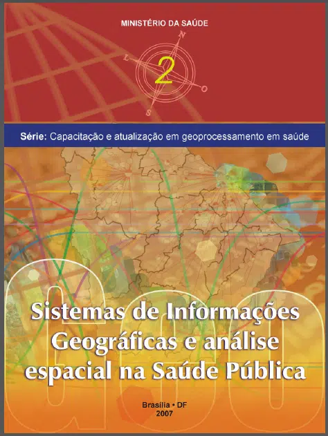 E-book: Sistemas de Informações Geográficas e análise espacial na saúde pública