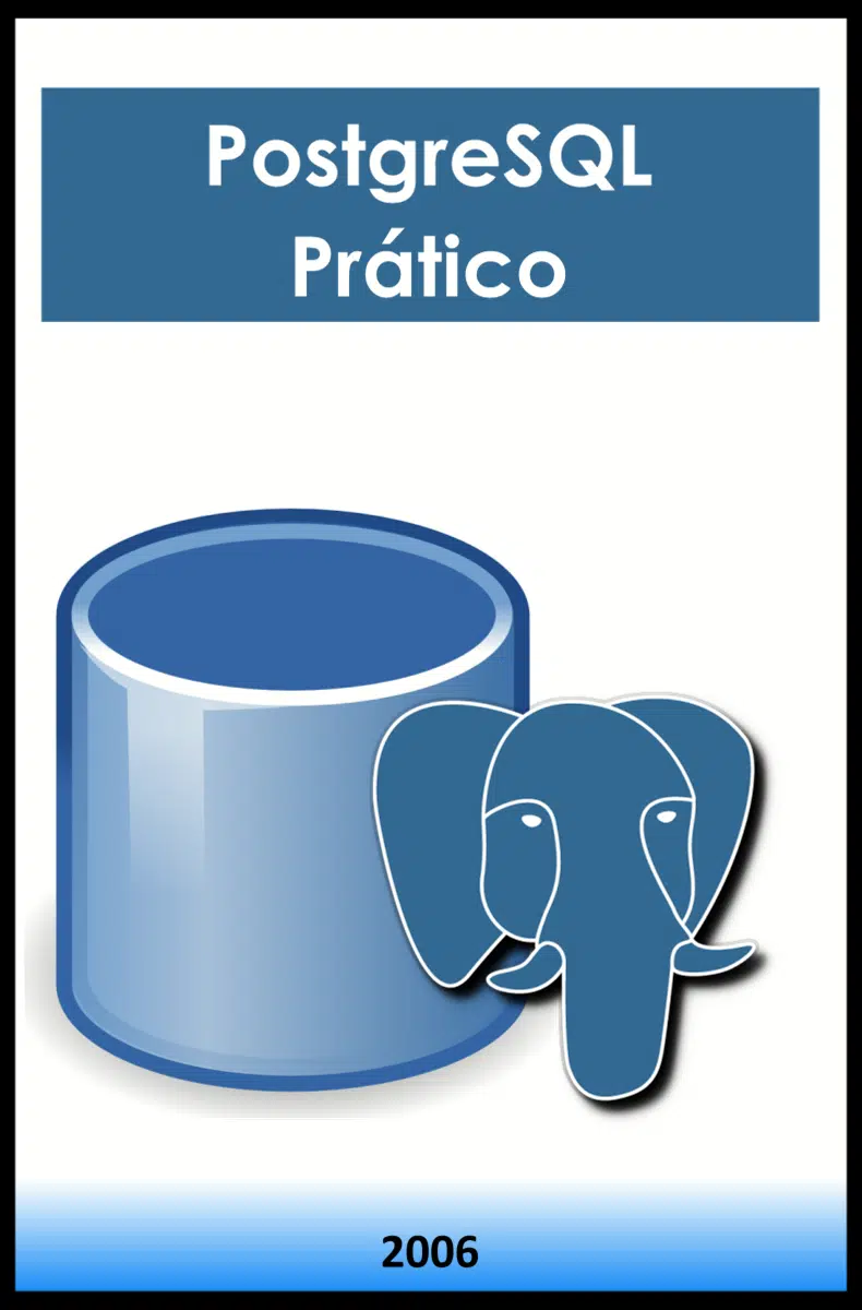 PostgreSQL Prático: E-book Gratuito em Português
