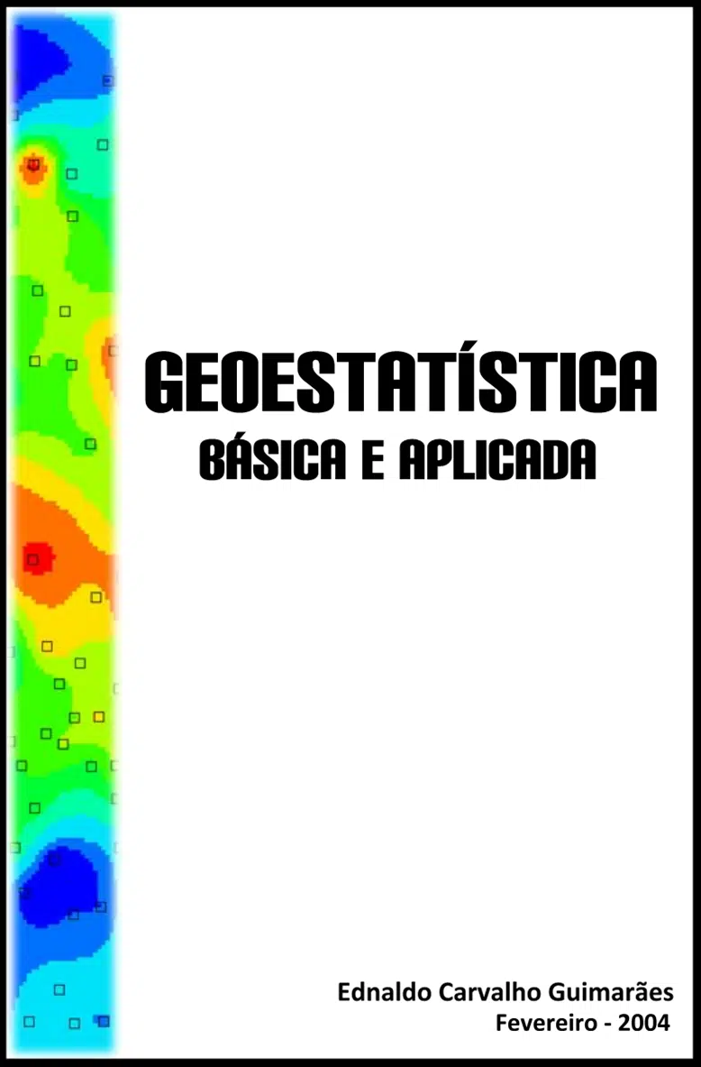 Apostila: Geoestatística Básica e Aplicada