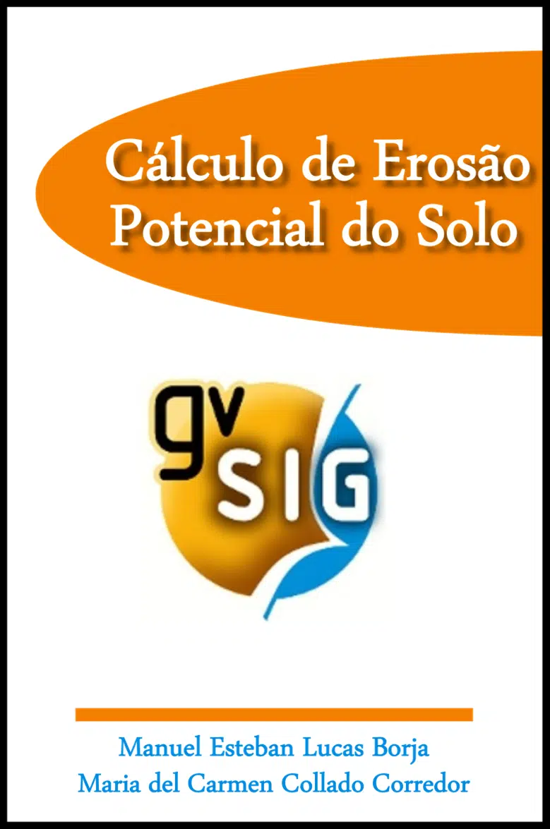 E-book: Cálculo de Erosão Potencial do Solo com gvSIG