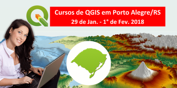Últimas Vagas: Cursos de Geoprocessamento com QGIS em Porto Alegre/RS